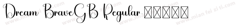 Dream BraveGB Regular字体转换
